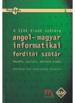 Kis Balázs - Angol-magyar informatikai fordítói szótár Kis Balázs - Angol-magyar informatikai fordítói szótár, Budapest 2005 antikvár könyv