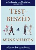 Allan Pease, Barbara Pease - Testbeszéd a munkahelyen
