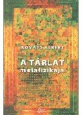 Kováts Albert - A tárlat metafizikája