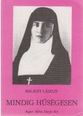 Balássy László - Mindig hűségesen