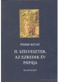 Riché, Pierre - II. Szilveszter, az ezredik év pápája