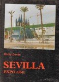 Réthy István - Sevilla EXPO előtt