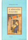 Pukánszky Béla - A nőnevelés évezredei