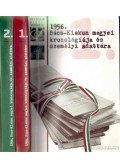 Tóth Ágnes - 1956 Bács-Kiskun megyei kronológiája és személyi adattára I-II.