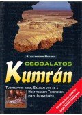 Schick, Alexander - Csodálatos Kumrán