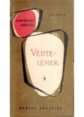 Hadzisz, Dimitriosz - Védtelenek