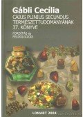 Gábli Cecília - Caius Plinius Secundus Természettudományának 37. könyve
