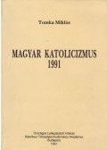 Tomka Miklós - Magyar katolicizmus 1991