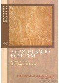 Hrubos Ildikó (szerk.) - A gazdálkodó egyetem