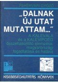 Fehérvári Győző - ''Dalnak új utat mutattam...''
