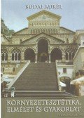 Budai Aurél - Környezetesztétika, elmélet és gyakorlat