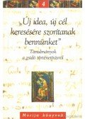 Schweitzer József - ''Új idea, új cél keresésére szorítanak bennünket''