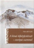 Horváth Iván - A kínai tájképfestészet - európai szemmel