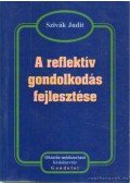 Szivák Judit - A reflektív gondolkodás fejlesztése