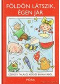 Lábadiné Kedves Klára - Földön látszik, égen jár