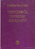 Lakatos Menyhért - Tenyérből mondtál jövendőt