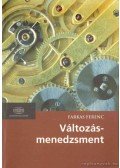 Farkas Ferenc - Változásmenedzsment