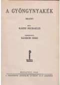 Michaelis, Karin - A gyöngynyakék