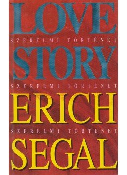 Segal, Erich - Szerelmi történet Segal, Erich - Szerelmi történet, Budapest 1997 antikvár könyv