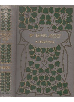 Báró Eötvös József - A nővérek Báró Eötvös József - A nővérek, Budapest 1902 antikvár könyv