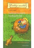 Cseke Gábor - Sashegyen innen, Sashegyen túl