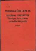 Beck Lajos - Munkavédelem II./2. kötet
