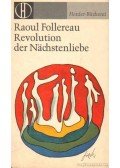 Follereau, Raoul - Revolution der Nächstenliebe