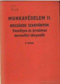 Beck Lajos - Munkavédelem II./3. kötet