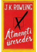 J. K. Rowling - Átmeneti üresedés