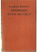 Benoit, Pierre - Asszonysziv, örök rejtély