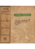 Zsigray Julianna - Féltékenység I-II. (egybekötve)