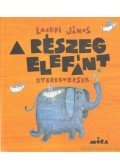 Lackfi János - A részeg elefánt