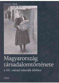 Valuch Tibor - Magyarország társadalomtörténete