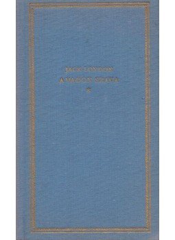 Jack London - A vadon szava Jack London - A vadon szava, Budapest 1963 antikvár könyv