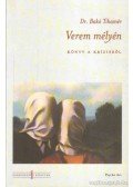Bakó Tihamér Dr. - Verem mélyén
