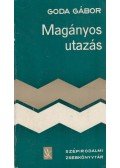 Goda Gábor - Magányos utazás