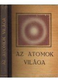 Gémesi József,Ziszman, G.,Nyeszmejanov, A. N. - Az atom világa - Ultrahangmikroszkóp - Nyomjelző atomok