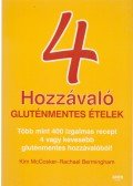 McCosker, Kim,Bermingham, Rachael - 4 hozzávaló - gluténmentes ételek