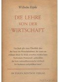 Röpke, Wilhelm - Die Lehre von der Wirtschaft