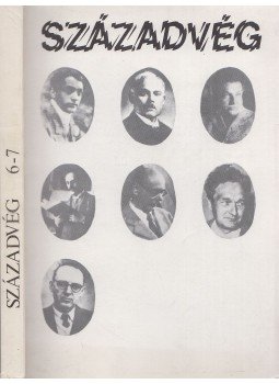 Gyurgyák János szerk. - Századvég 6-7 Gyurgyák János szerk. - Századvég 6-7, Budapest 1988 antikvár könyv