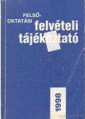  - Felsőoktatási felvételi tájékoztató