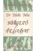 Dr. Teleki Béla - Sürgető feladat