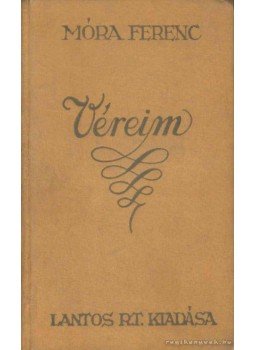 Móra Ferenc - Véreim Móra Ferenc - Véreim, Budapest 1927 antikvár könyv