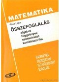 Pósa Lajos - Összefoglalás - Matematika I-II.