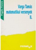 Pogáts Ferenc - Varga Tamás matematikai versenyek II.