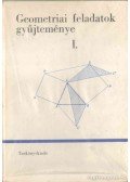 Reiman István,Horvay Katalin - Geometriai feladatok gyűjteménye I.