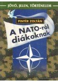 Pintér Zoltán - A NATO-ról diákoknak