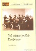 Pető Andrea - Női esélyegyenlőség Európában