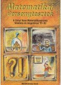 Csepcsányi Éva,Csordás Mihály,Gálné Szalontai Mária,Háriné Kun Éva,Kis Éva Julianna,Koleszár Edit,Dr. Palotainé Böröczki Mária - Matematikai versenytesztek