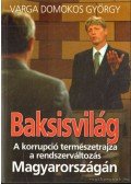 Varga Domokos György - Baksisvilág